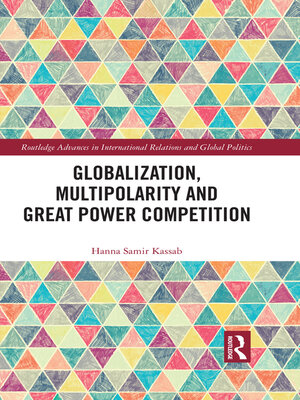 cover image of Globalization, Multipolarity and Great Power Competition